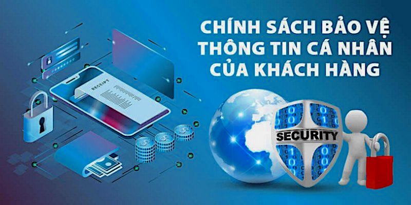 Sơ lược chính sách bảo mật 